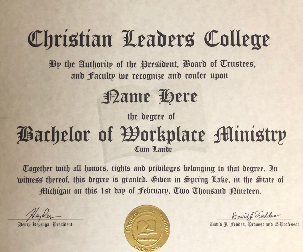 Bachelor of Workplace Ministry Degree $30.00